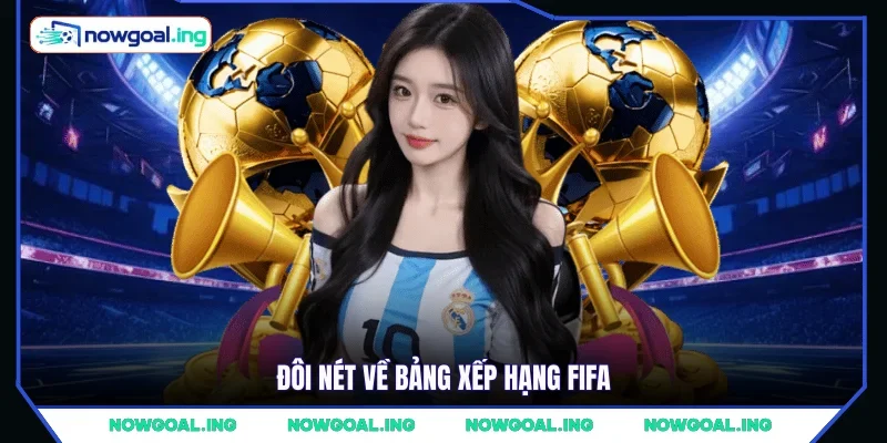 Đôi nét về bảng xếp hạng FIFA